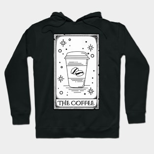 Tarot card, the coffee! Hoodie